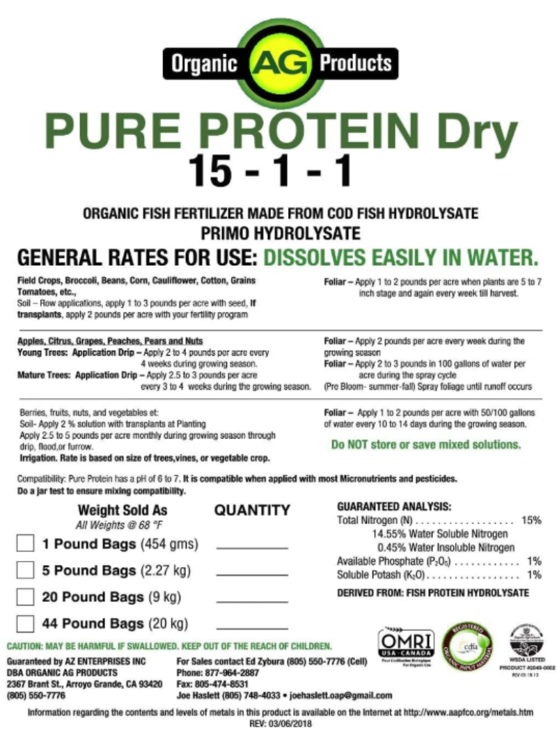 Organic AG Products Pure Protein Dry 15-1-1 fish fertilizer with application rates and OMRI certification - premium organic nitrogen supplement for crops and trees.