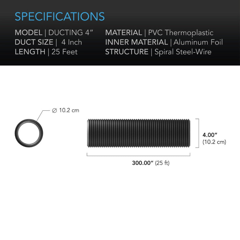 AC Infinity 4-inch flexible ducting specifications diagram showing 25-foot length, PVC thermoplastic construction with aluminum foil inner layer and spiral steel-wire structure.